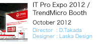 IT Pro Expo 2012 / TrendMicro Booth