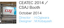 CEATEC 2014^CSAJ Booth